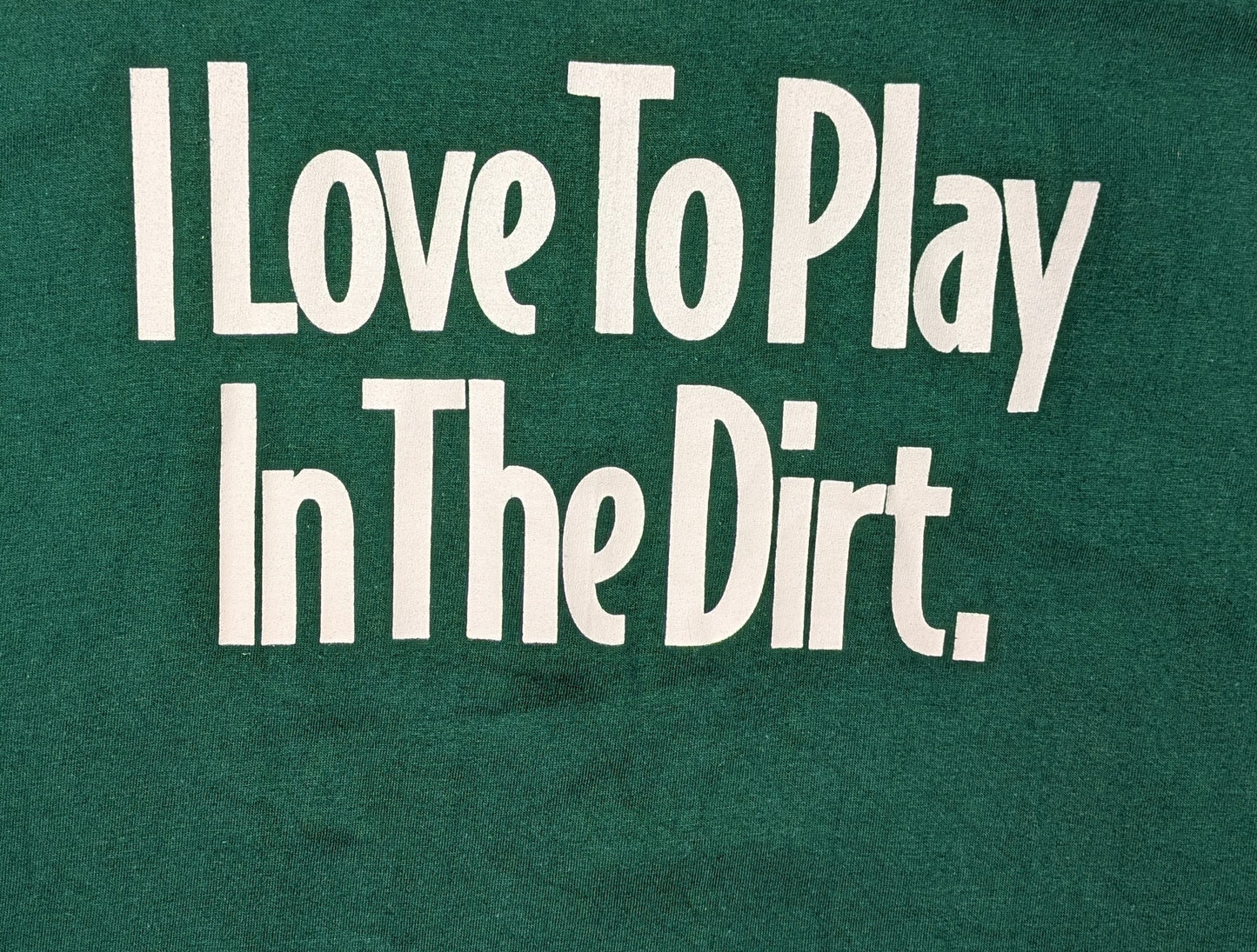 80s I Love To Play In The Dirt Tee