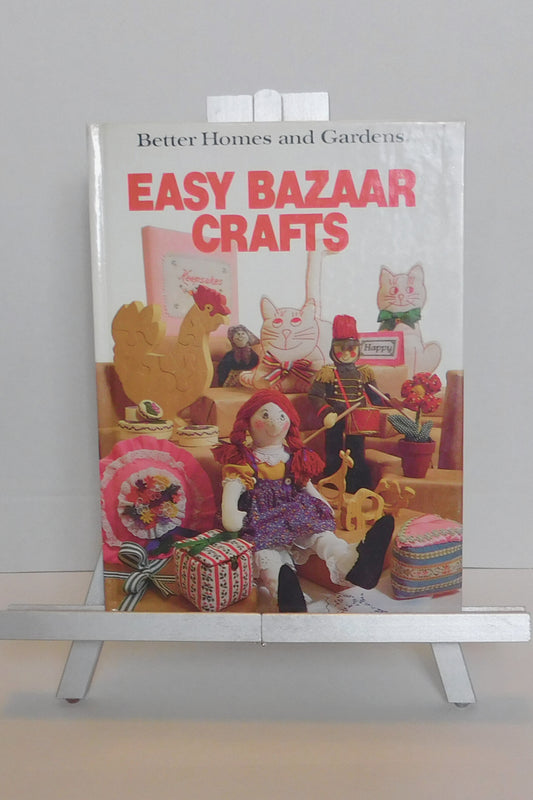 Better Home And Gardens Easy Bazaar Crafts Book